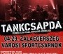 Tankcsapda koncert Zalaegerszeg - Pálinka és Mangalica Majális