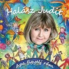   - Halász Judit koncertje Apa figyelj rám! címmel