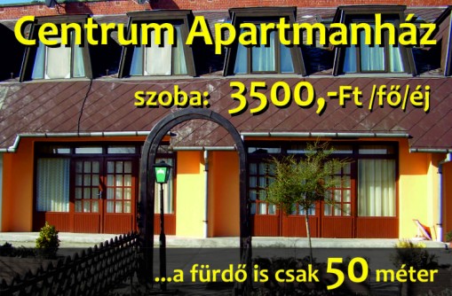   - Centrum Apartmanház Zalakaros