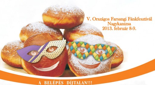   - Országos Farsangi Fánkfesztivál